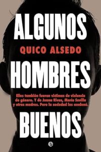 algunos hombres buenos