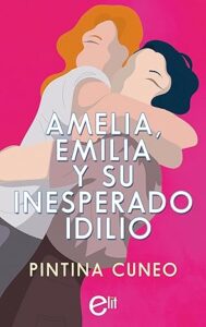 amelia emilia y su inesperado idilio