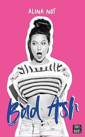 Bad Ash (Trilogía completa)