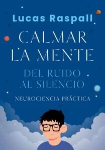 calmar la mente del ruido al silencio