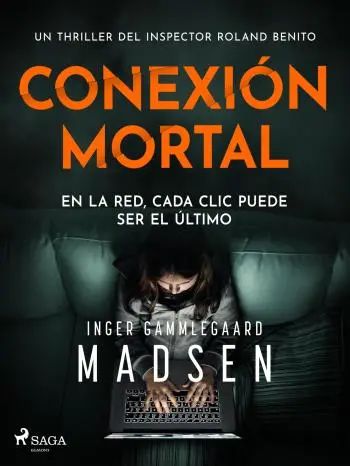 Conexión mortal (Roland Benito 1)