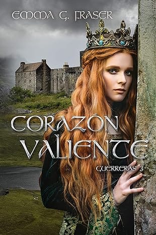 Corazón valiente (Guerraras 3)