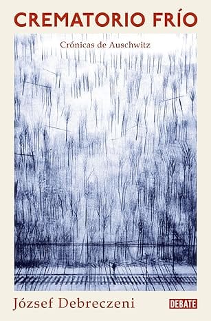 Crematorio frío (Una historia de Auschwitz)