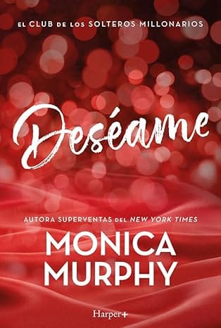 Deséame (El Club de los Solteros Millonarios 1)