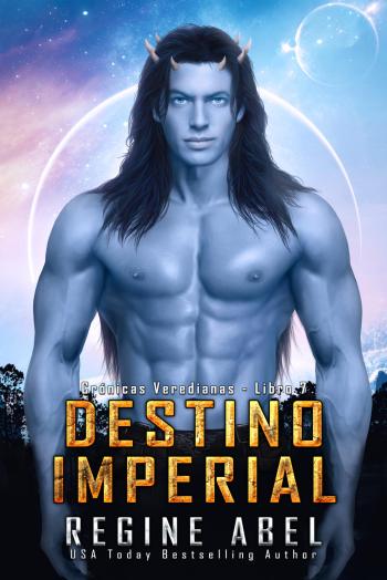 Destino Imperial (Crónicas Veredianas 7)