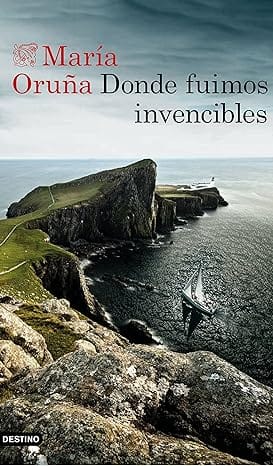 Donde fuimos invencibles (Los libros del Puerto Escondido 3)