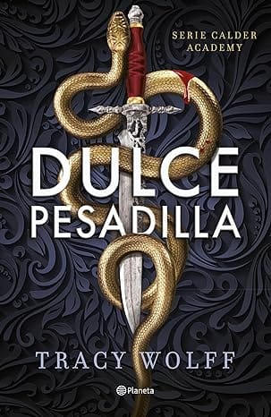 Dulce pesadilla (Calder Academy 1)