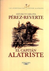 el capitan alatriste las aventuras del capitan alatriste 1