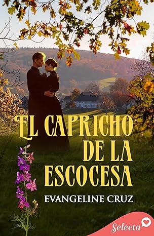 El capricho de la escocesa