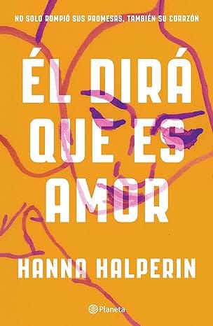 Él dirá que es amor