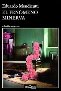 el fenomeno minerva