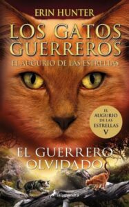 el guerrero olvidado los gatos guerreros el augurio de las estrellas 5