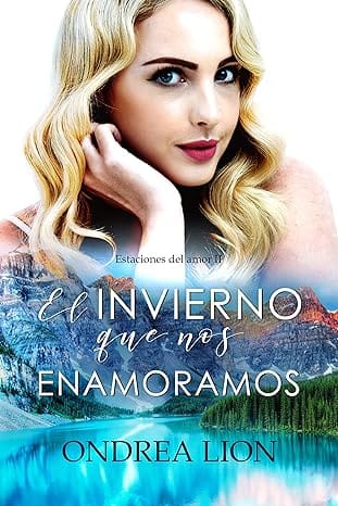 El invierno que nos enamoramos