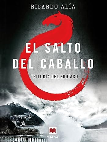 El salto del caballo (Trilogía del Zodíaco 3)