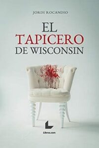 el tapicero de wisconsin