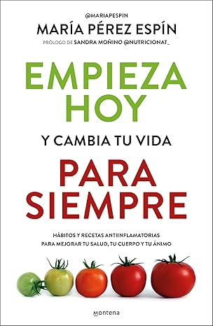 Empieza hoy y cambia tu vida para siempre