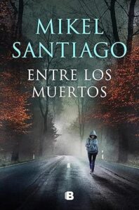 entre los muertos trilogia de illumbre 3
