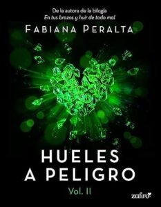 hueles a peligro vol ii