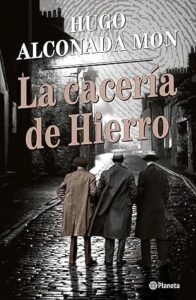 la caceria de hierro