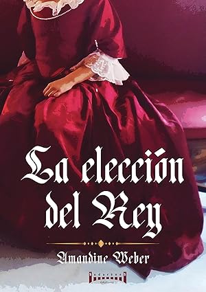 La elección del Rey