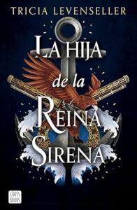 la hija de la reina sirena la hija del rey pirata 02