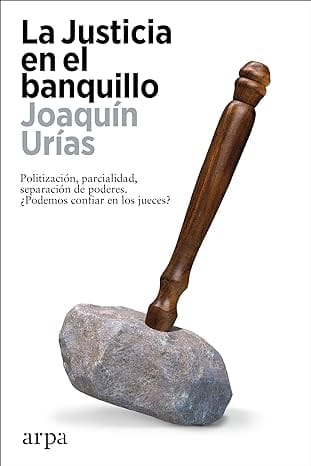 La Justicia en el banquillo
