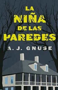 la nina de las paredes a j gnuse
