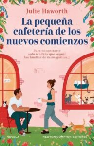 la pequena cafeteria de los nuevos comienzos