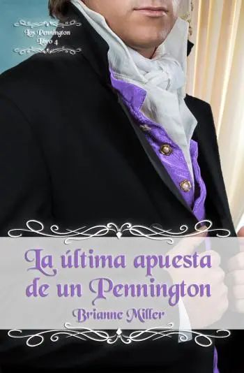La última apuesta de un Pennington (Los Pennington 4)