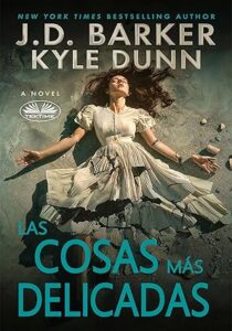 las cosas mas delicadas