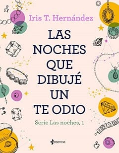 Las noches que dibujé un te odio (Las noches 1)