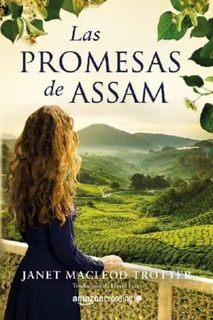 Las promesas de Assam (Aromas de té 2)