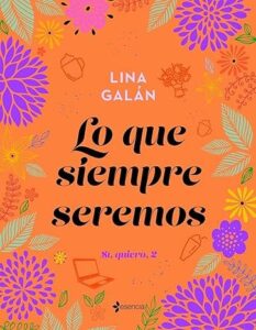 lo que siempre seremos si quiero 2