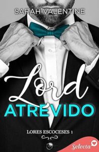 lord atrevido lords escoceses 1