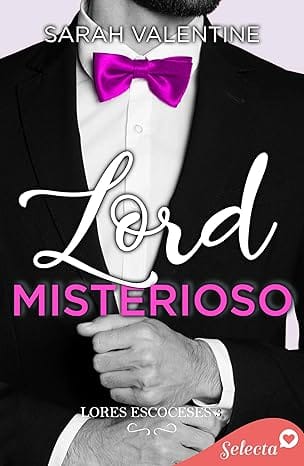 Lord misterioso (Lords escoceses 3)