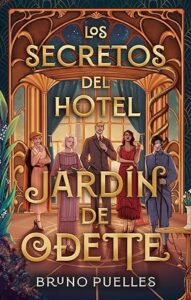 los secretos del hotel jardin de odette