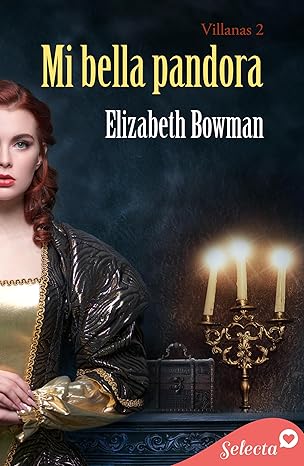 Mi bella Pandora (Villanas 2)
