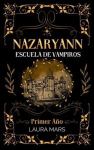 nazaryann escuela de vampiros primer ano nazaryann 1 2