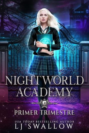 Nightworld Academy: Primer Trimestre (Academia para sobrenaturales 1)