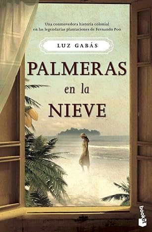 Palmeras en la nieve – Luz Gabás
