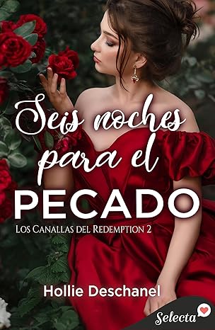 Seis noches para el pecado (Los canallas del Redemption 2)