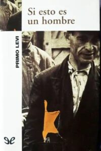 si esto es un hombre trilogia de auschwitz 1