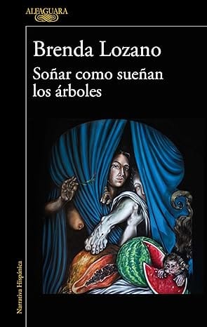 Soñar como sueñan los árboles