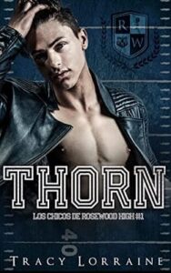 thorn los chicos de rosewood high 1 tracy lorraine