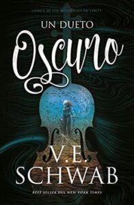un dueto oscuro victoria schwab