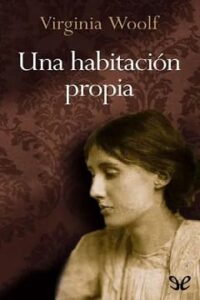 una habitacion propia virginia woolf