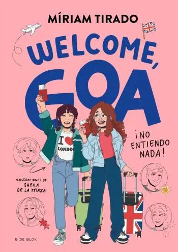 Welcome, Goa: ¡No entiendo nada! (Me llamo Goa 8)